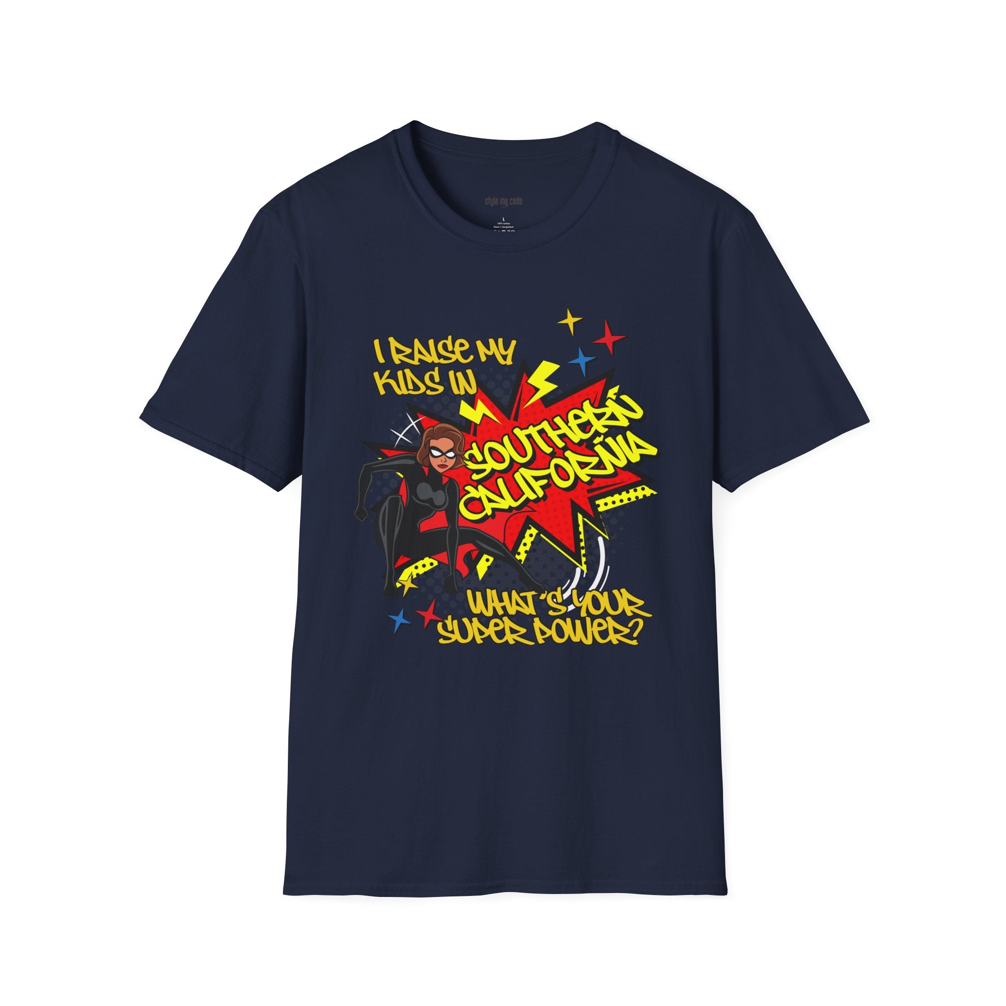 "I Raise My Kids in Southern California" Mother's Day T-Shirt
