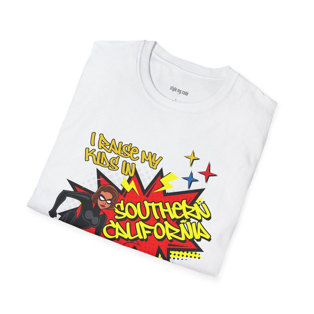 "I Raise My Kids in Southern California" Mother's Day T-Shirt