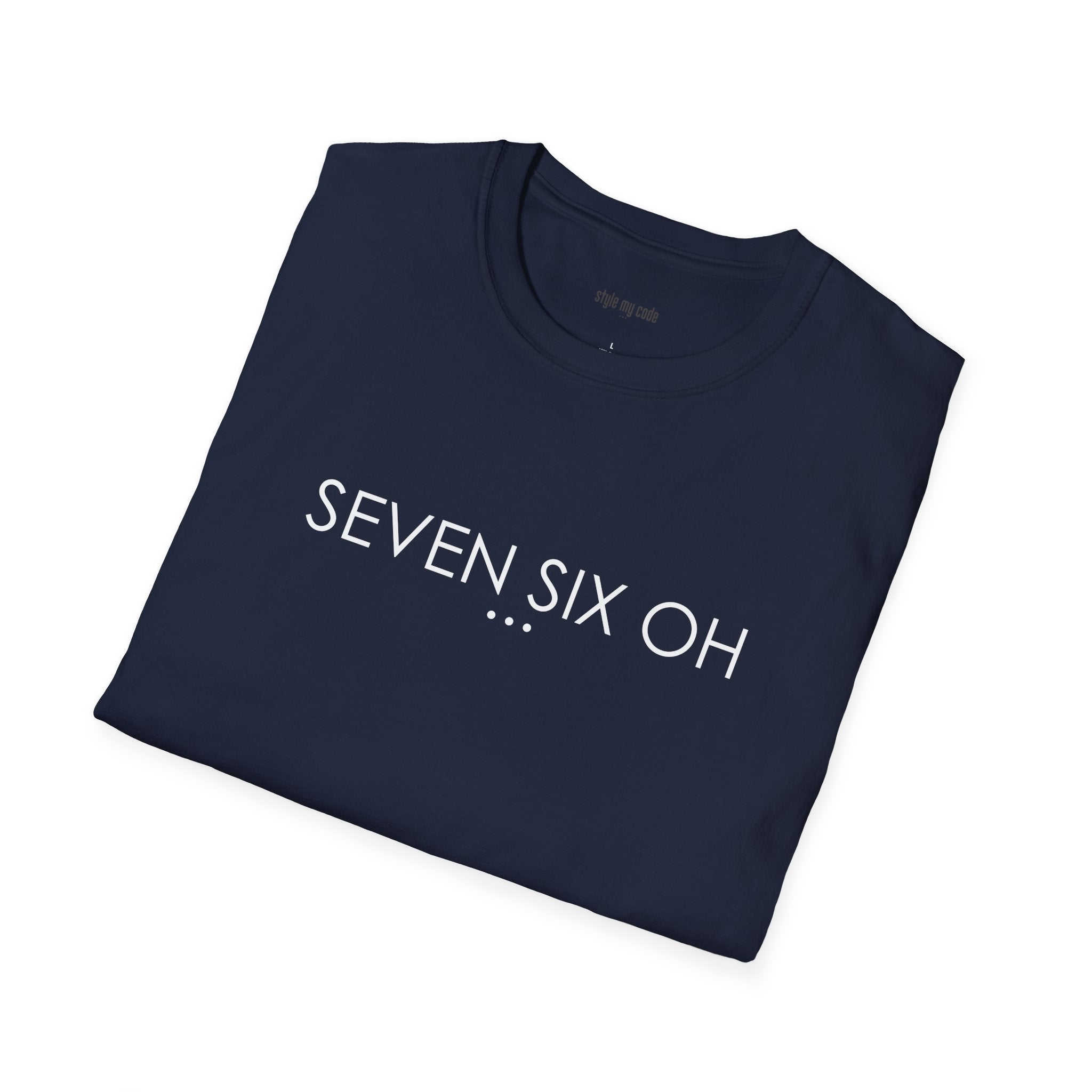 "SEVEN SIX OH" Design T-Shirt