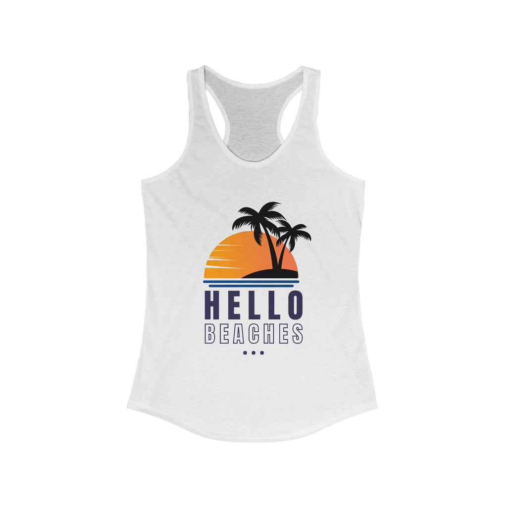 Hello Beaches Racerback Tank Top - Perfect for Summer Vibes