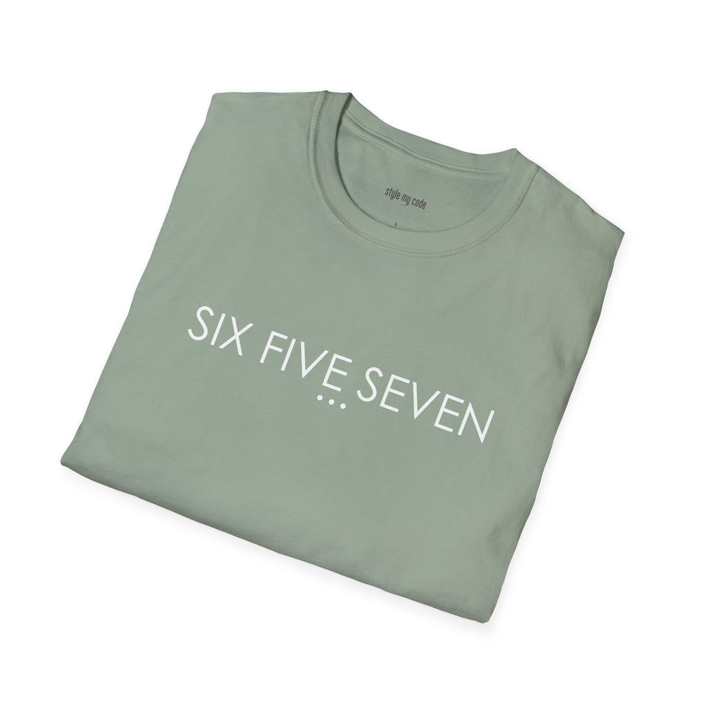 "SIX FIVE SEVEN" Design T-Shirt