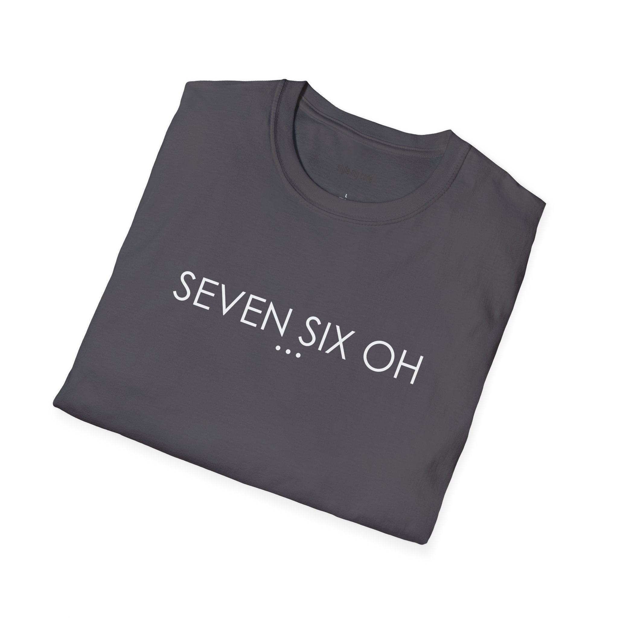 "SEVEN SIX OH" Design T-Shirt