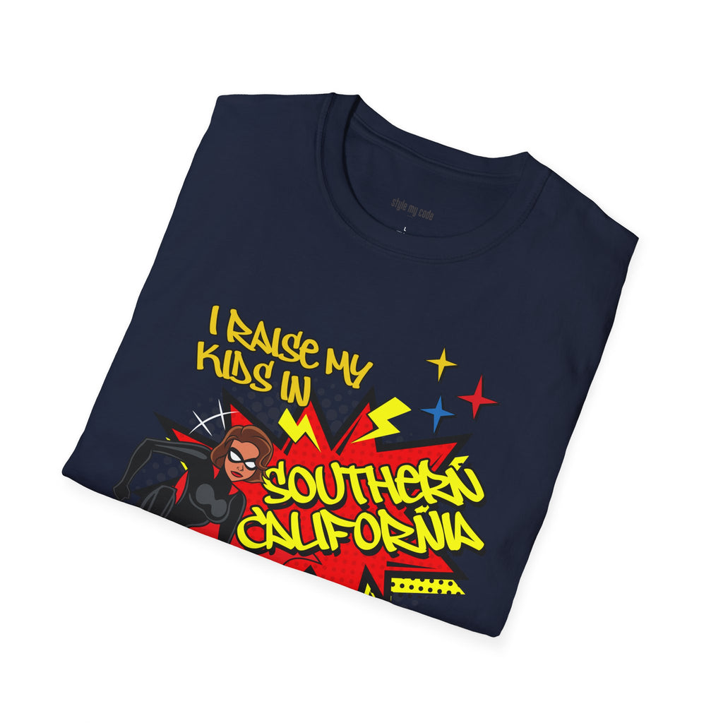 "I Raise My Kids in Southern California" Mother's Day T-Shirt