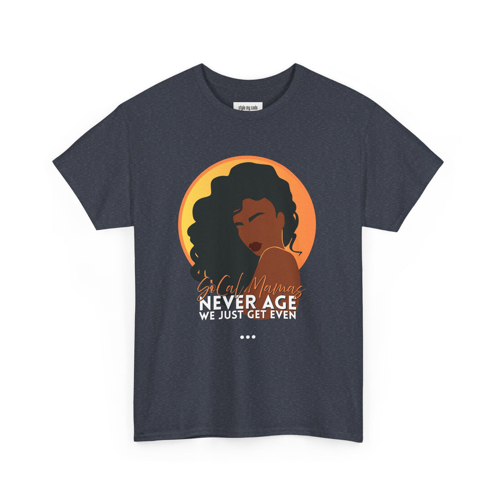 SoCal Moms Never Age Tee