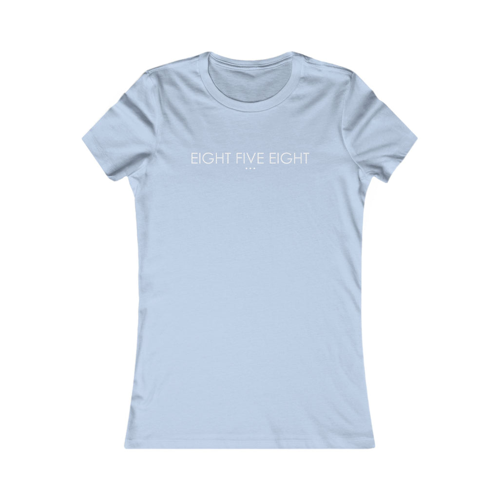'Eight Five Eight' - Women's Fave Tee