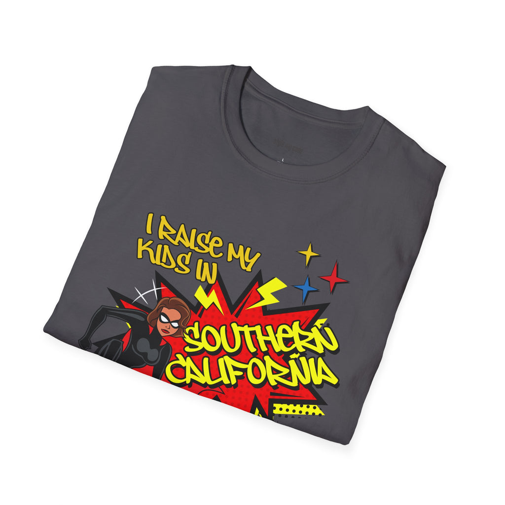 "I Raise My Kids in Southern California" Mother's Day T-Shirt