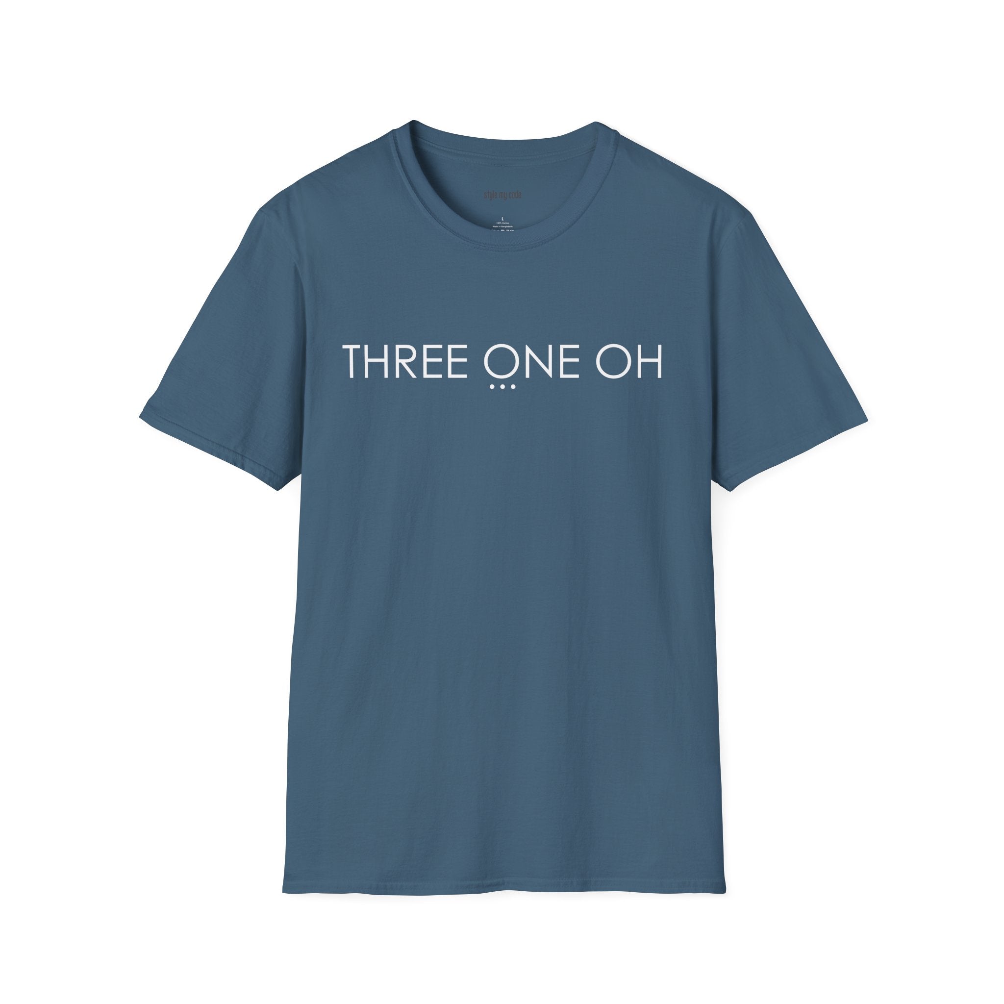 "THREE ONE OH..." Design T-Shirt