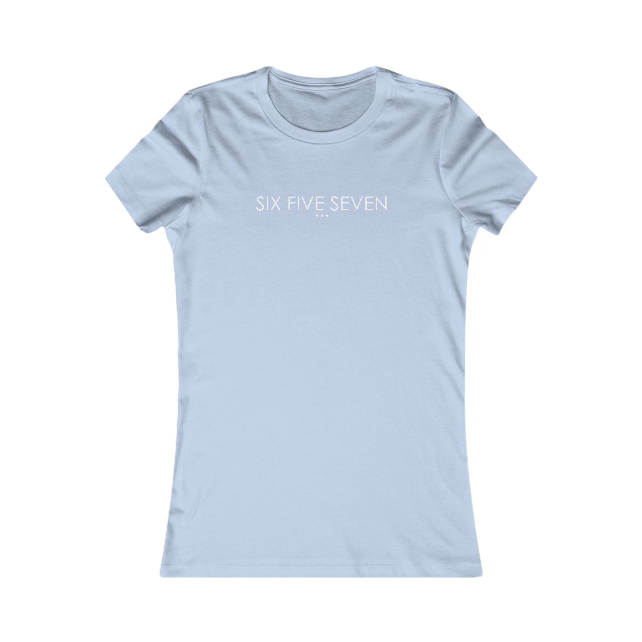 'Six Five Seven' - Women's Fave Tee