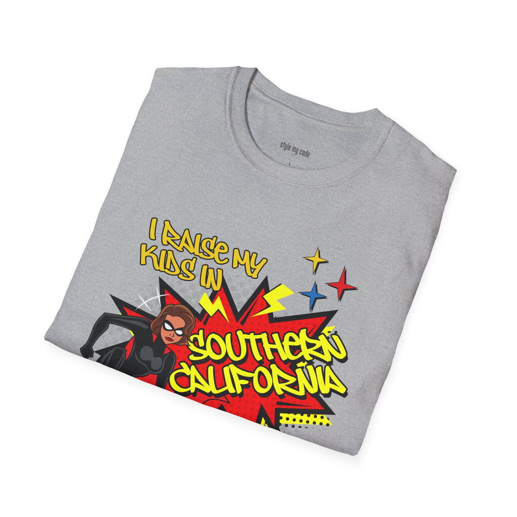 "I Raise My Kids in Southern California" Mother's Day T-Shirt