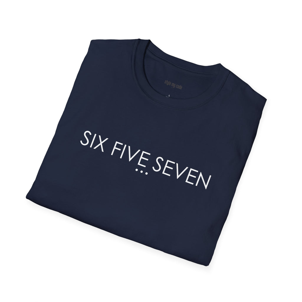 "SIX FIVE SEVEN" Design T-Shirt