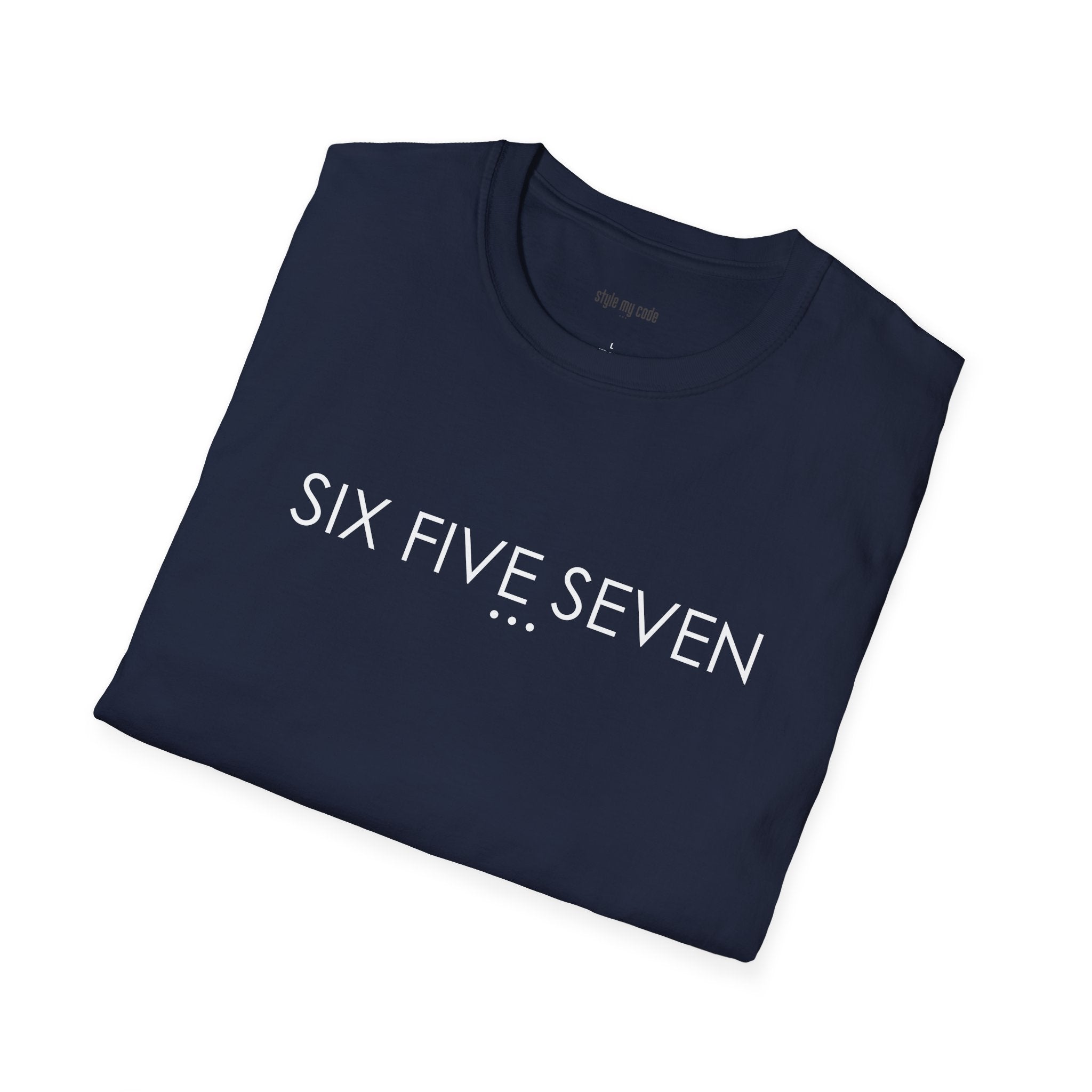 "SIX FIVE SEVEN" Design T-Shirt