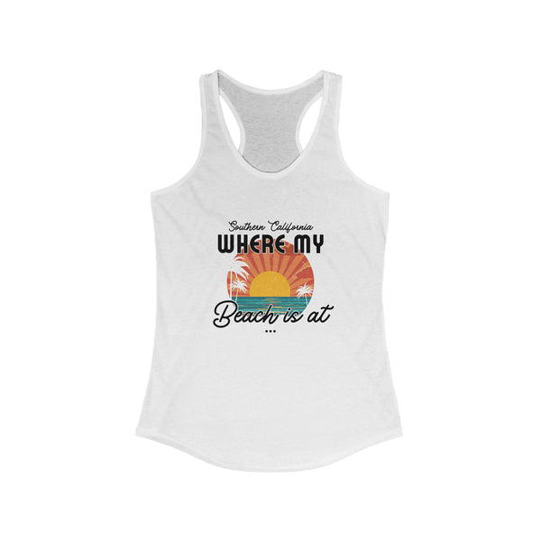 Beach Vibes Racerback Tank - Southern California "Where My Beach Is At" Design