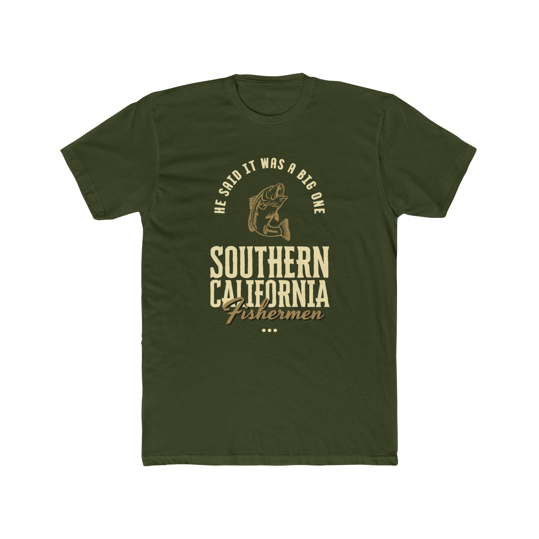 Southern California Fishermen Crew Tee - Unisex Cotton T-Shirt with Fishing Quote