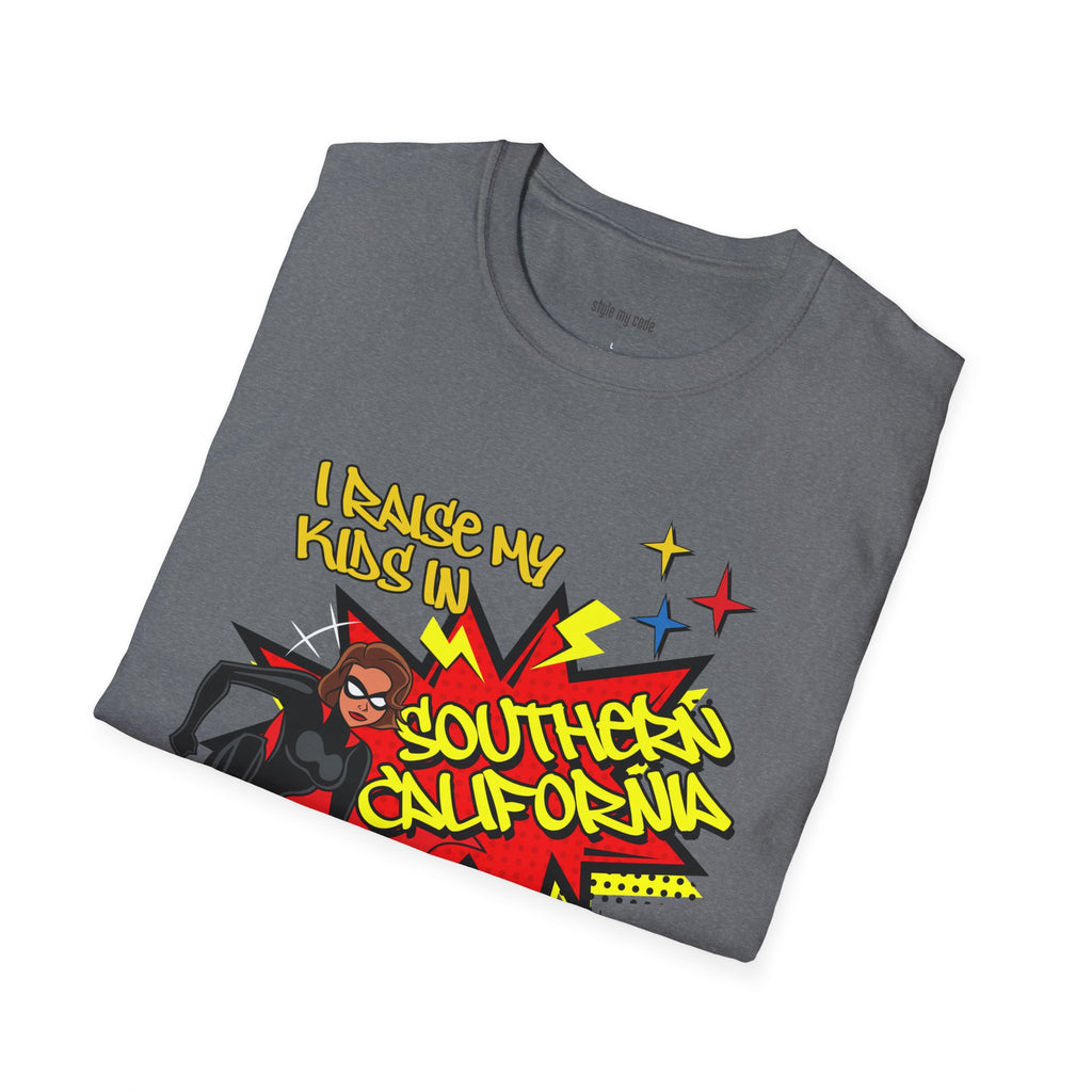 "I Raise My Kids in Southern California" Mother's Day T-Shirt