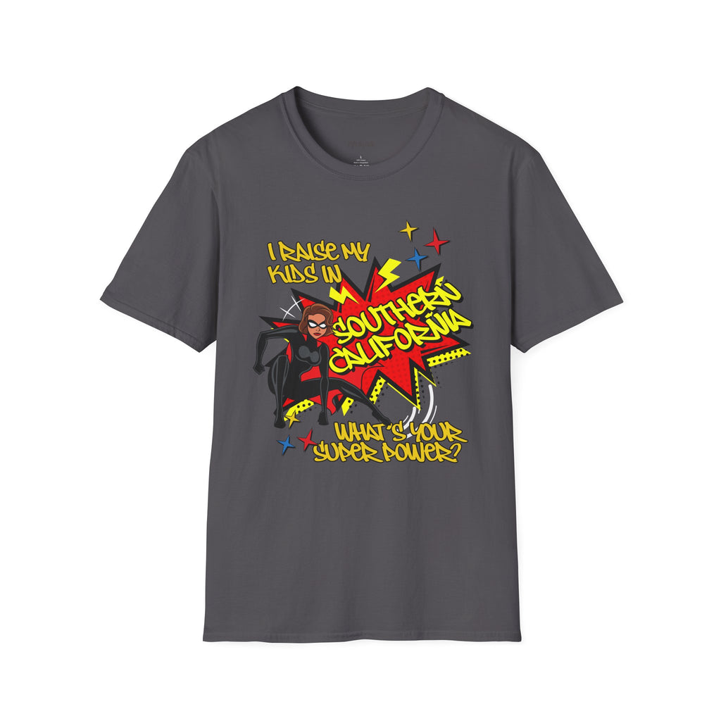 "I Raise My Kids in Southern California" Mother's Day T-Shirt