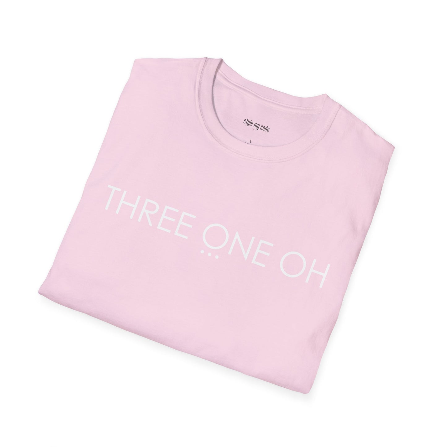 "THREE ONE OH..." Design T-Shirt