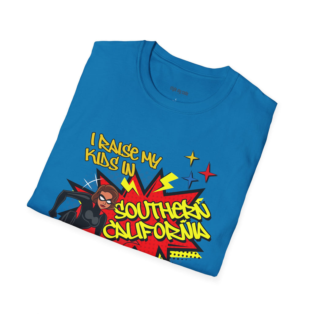 "I Raise My Kids in Southern California" Mother's Day T-Shirt