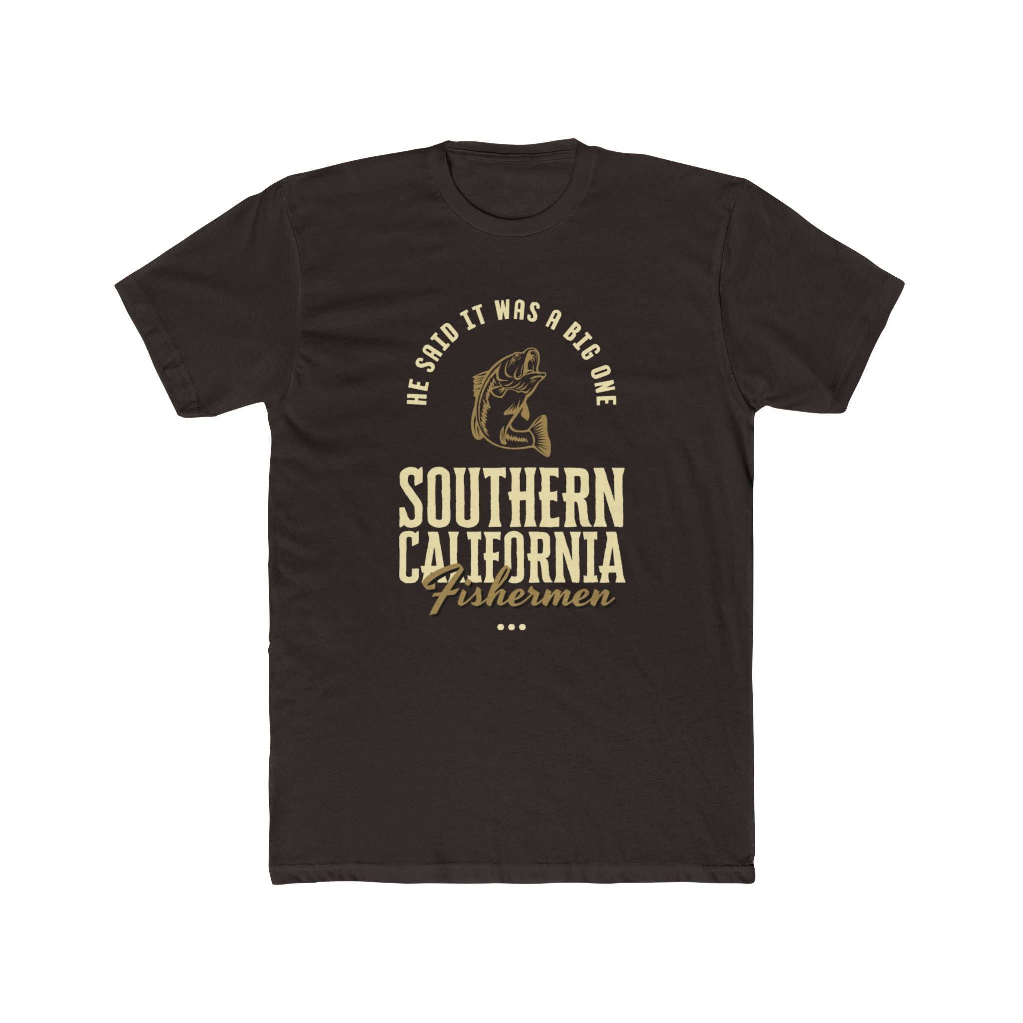 Southern California Fishermen Crew Tee - Unisex Cotton T-Shirt with Fishing Quote